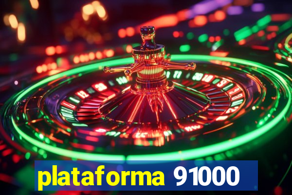 plataforma 91000